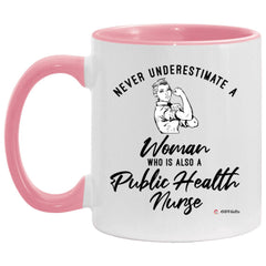 Public Health Nurse Mug Never Underestimate A Woman Who Is Also A Public Health Nurse Coffee Cup Two Tone Pink 11oz AM11OZ