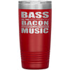Funny Bacon Tumbler Bass is The Bacon of Music 20oz Stainless Steel Tumbler