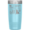 Funny Dog Tumbler I Dont Care Who Dies In A Movie Laser Etched 20oz Stainless Steel Tumbler