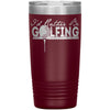 Golf Tumbler I'd Rather Be Golfing Laser Etched 20oz Stainless Steel Tumbler