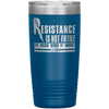 Physics Tumbler Resistance Is Not Futile Its Laser Etched 20oz Stainless Steel Tumbler