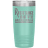 Physics Tumbler Resistance Is Not Futile Its Laser Etched 20oz Stainless Steel Tumbler