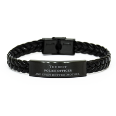 Best Police Officer Mom Gifts, Even better mother., Birthday, Mother's Day Braided Leather Bracelet for Mom, Women, Friends, Coworkers