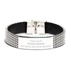 Best Police Officer Mom Gifts, Even better mother., Birthday, Mother's Day Stainless Steel Bracelet for Mom, Women, Friends, Coworkers