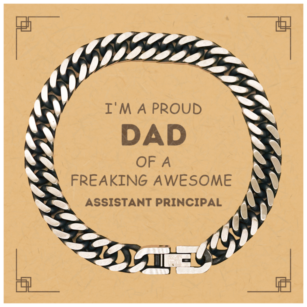 Assistant Principal Gifts. Proud Dad of a freaking Awesome Assistant Principal. Cuban Link Chain Bracelet with Card for Assistant Principal. Great Gift for Him. Fathers Day Gift. Unique Dad Jewelry