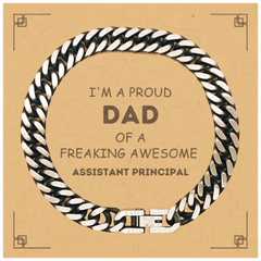 Assistant Principal Gifts. Proud Dad of a freaking Awesome Assistant Principal. Cuban Link Chain Bracelet with Card for Assistant Principal. Great Gift for Him. Fathers Day Gift. Unique Dad Jewelry