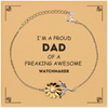 Watchmaker Gifts. Proud Dad of a freaking Awesome Watchmaker. Sunflower Bracelet with Card for Watchmaker. Great Gift for Him. Fathers Day Gift. Unique Dad Jewelry