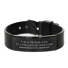 Administrative Assistant Gifts. Proud Dad of a freaking Awesome Administrative Assistant. Black Shark Mesh Bracelet for Administrative Assistant. Great Gift for Him. Fathers Day Gift. Unique Dad Jewelry
