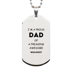 Biologist Gifts. Proud Dad of a freaking Awesome Biologist. Silver Dog Tag for Biologist. Great Gift for Him. Fathers Day Gift. Unique Dad Pendant