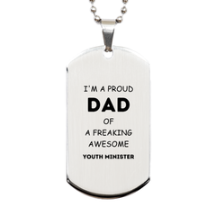 Youth Minister Gifts. Proud Dad of a freaking Awesome Youth Minister. Silver Dog Tag for Youth Minister. Great Gift for Him. Fathers Day Gift. Unique Dad Pendant