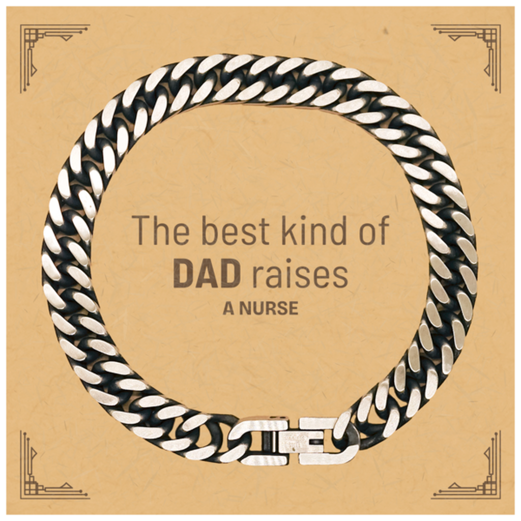 Nurse Dad Gifts, The best kind of DAD, Father's Day Appreciation Birthday Cuban Link Chain Bracelet for Nurse, Dad, Father from Son Daughter