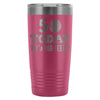 50th Birthday Golf Travel Mug 50 Today Lets ParTee 20oz Stainless Steel Tumbler
