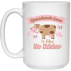 Grandmother Mug Grandmas Love Is Like No Udder Coffee Cup 15oz White 21504