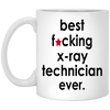 Funny X-ray Tech Mug Gift Best F-cking X-ray Technician Ever Coffee Cup 11oz White XP8434