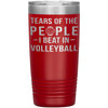 Funny Volleyball Tumbler Tears Of The People I Beat In Volleyball Laser Etched 20oz Stainless Steel