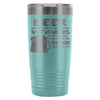 Beer Travel Mug Thats Why You Need To Drink Lots 20oz Stainless Steel Tumbler