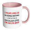 Biology Mug It May Look Like Im Doing Nothing But White 11oz Accent Coffee Mugs