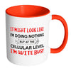 Biology Mug It May Look Like Im Doing Nothing But White 11oz Accent Coffee Mugs