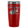 Campers Travel Mug Life Is Camping 20oz Stainless Steel Tumbler