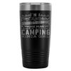 Camping Travel Mug A Tent Pitching Weiner Roasting 20oz Stainless Steel Tumbler
