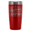 Camping Travel Mug A Tent Pitching Weiner Roasting 20oz Stainless Steel Tumbler