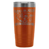 Camping Travel Mug Call In Sick Turn Off Your 20oz Stainless Steel Tumbler