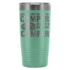 Camping Travel Mug What Happens In The Camper Stay  20oz Stainless Steel Tumbler
