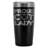 Cat Lady Travel Mug Proud Cat Lady 20oz Stainless Steel Tumbler