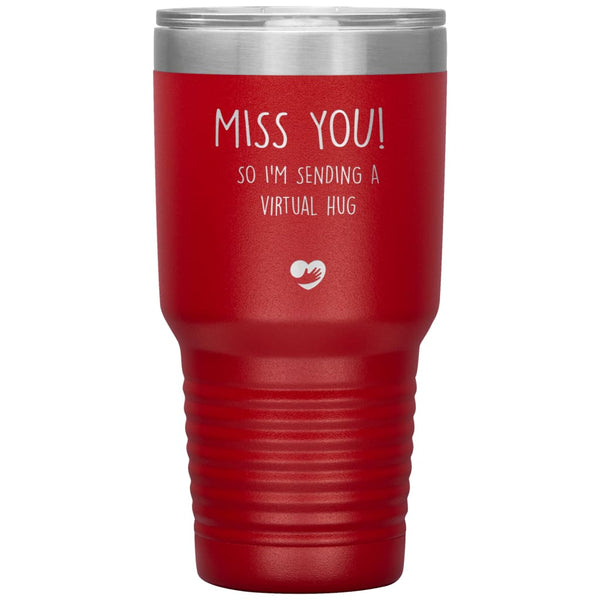 Cute Tumbler For Mom Dad Friend Sister Brother Miss You Sending