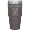 Cute Tumbler For Mom Dad Husband Wife I Love You More The End I Win Laser Etched 30oz Stainless Steel Tumbler