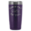 Cycling Biking Travel Mug Burn Fat Not Fuel 20oz Stainless Steel Tumbler