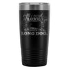 Dachshund Travel Mug Love And A Long Dog 20oz Stainless Steel Tumbler