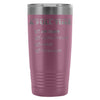Dad Travel Mug Left My Last Job To Be A Full Time 20oz Stainless Steel Tumbler