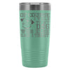Dog Travel Mug Of Course I Talk To My Dog 20oz Stainless Steel Tumbler