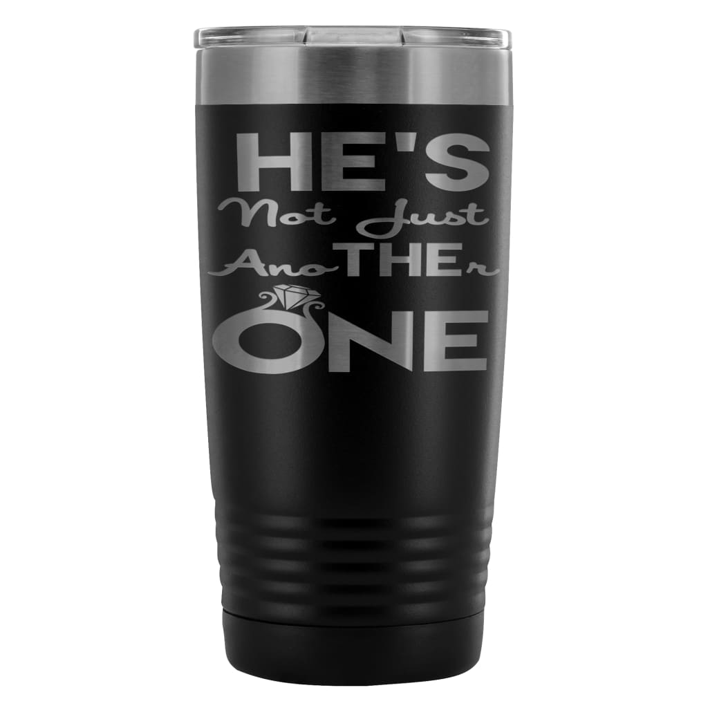 Engagement Announcement Travel Mug Hes The One 20oz Stainless Steel Tumbler