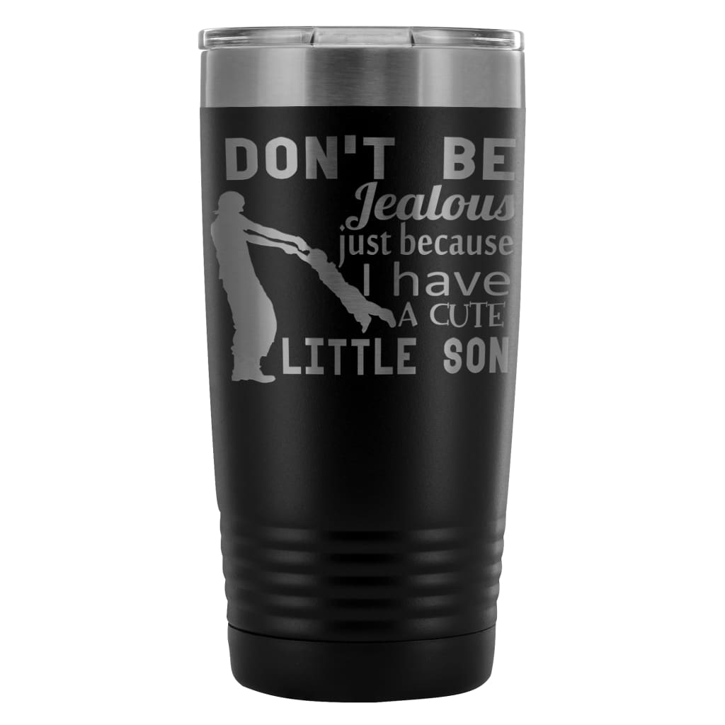 Father Son Travel Mug I Have A Cute Little Son 20oz Stainless Steel Tumbler