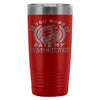 Father Travel Mug So You Want To Date My Daughter 20oz Stainless Steel Tumbler