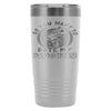 Father Travel Mug So You Want To Date My Daughter 20oz Stainless Steel Tumbler