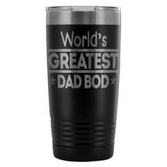 Fathers Travel Mug Worlds Greatest Dad Bod 20oz Stainless Steel Tumbler