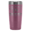 Fishing Travel Mug Just Hold My Rod Wiggle My Worm 20oz Stainless Steel Tumbler