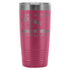 Fishing Travel Mug Just Hold My Rod Wiggle My Worm 20oz Stainless Steel Tumbler