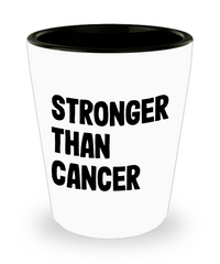 Cancer Survivor Shot Glass Stronger Than Cancer
