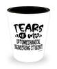 Funny Optomechanical Engineering Professor Teacher Shotglass Tears Of My Optomechanical Engineering Students