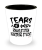 Funny Rehabilitation Engineering Professor Teacher Shotglass Tears Of My Rehabilitation Engineering Students