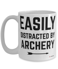 Funny Archer Mug Easily Distracted By Archery Coffee Cup 15oz White