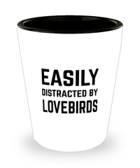 Funny Lovebirds Shot Glass Easily Distracted By Lovebirds