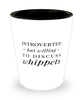 Funny Dog Shot Glass Introverted But Willing To Discuss Whippets