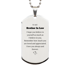To My Brother In Law Dogtag Necklace, To My Brother In Law Remember how much you are loved and appreciated. I love you always and forever, Inspirational Silver Dog Tag For Brother In Law Present, Birthday Christmas Unique Gifts For Brother In Law Men Wome