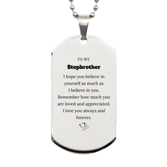 To My Stepbrother Dogtag Necklace, To My Stepbrother Remember how much you are loved and appreciated. I love you always and forever, Inspirational Silver Dog Tag For Stepbrother Present, Birthday Christmas Unique Gifts For Stepbrother Men Women