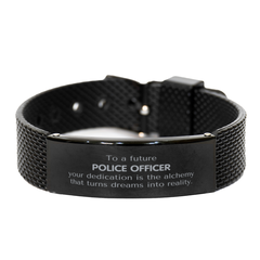 To a Future Police Officer Gifts, Turns dreams into reality, Graduation Gifts for New Police Officer, Christmas Inspirational Black Shark Mesh Bracelet For Men, Women